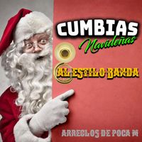 Arreglos De Poca M - Cumbias Navideñas Al Estilo Banda