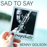 Benny Golson, Shirley Horn - Sad to Say (Snapshot - vocal theme)