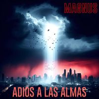 Magnus - Adiós A Las Almas (feat. Inu the Perro)
