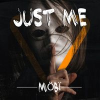 Möbï - Just Me