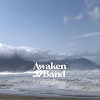 Awaken Love Band - Celebration