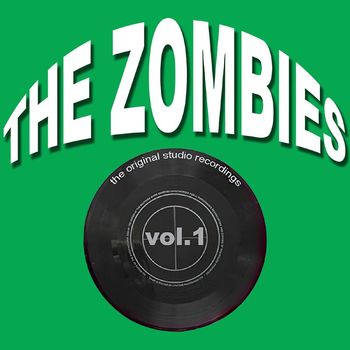 The Zombies - The Original Studio Recordings, Vol. 1