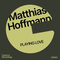 Matthias Hoffmann - Playing Love