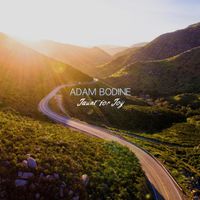 Adam Bodine - Jaunt for Joy