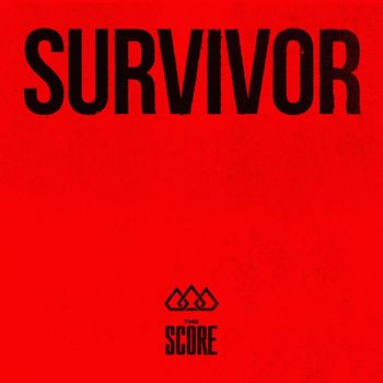 The Score - Survivor