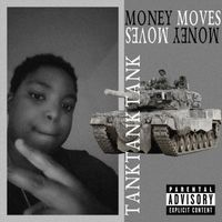 Tank - Money Moves (Explicit)