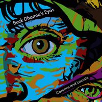 Canyons and Locusts - Buck Dharma's Eyes