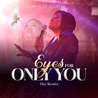 Rosemary - Eyes for Only You - The Remix