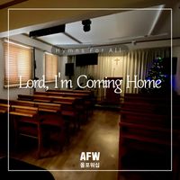 All For Worship - Hymns For All - Load I'm coming home