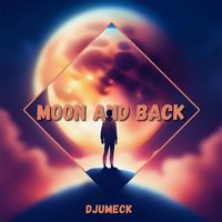 DJUMECK - Moon and Back