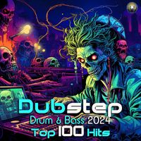 DoctorSpook - Dubstep Drum & Bass 2024 Top 100 Hits