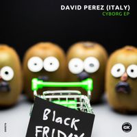 David Perez (Italy) - Cyborg EP