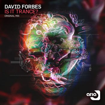 David Forbes - Is It Trance?