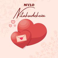 Mylo - Nitakudekeza