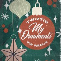 Twiztid - My Ornaments (YW Remix [Explicit])