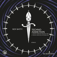 Roy Batty - Techno Addiction