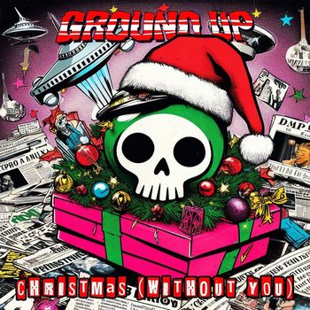 Ground Up - Christmas (Without You)