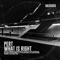 Pert - What Is Right
