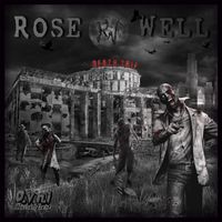 Rose Well - Death Trip