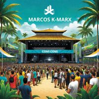 Marcos K-Marx - Comi Comi