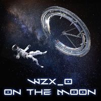WZX_O - On The Moon