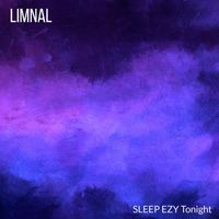 Sleep Ezy Tonight - Limnal