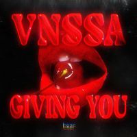 VnssA - Giving You