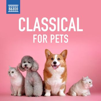 Various Artists - Classical for Pets