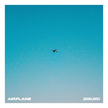 Jordan James - Airplane