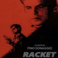 Pino Donaggio - RACKET, Vol. 1 (Original Motion Picture Soundtrack)
