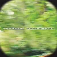 Robson Santos - Passageiro do Trem (feat. Michael Pipoquinha)