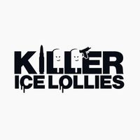 Killer Ice Lollies - Where's That Too