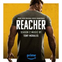 Tony Morales - Reacher Season 2 (Music from the Prime Video Original Series)