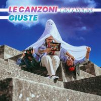 LE CANZONI GIUSTE - Only Phunk (Explicit)