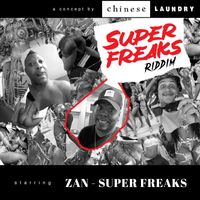 Zan - Super Freaks