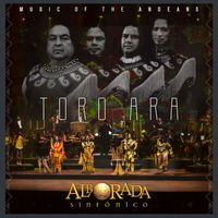 Alborada - Toro Ara (Sinfónico Desde El Gran Teatro Nacional)
