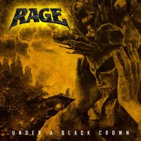 Rage - Under A Black Crown
