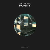 Delistic - Funny