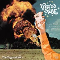 The Extensions - You're A Star