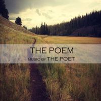 The Poet - The Poem