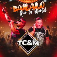 TC&M - Bailalo que ta' mortal