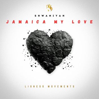 Shwaniyah - Jamaica My Love