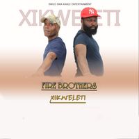 Fire Brothers - Xikweleti