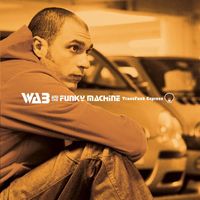 WAB and the Funky Machine - Transfunk Express