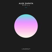 Alex Zapata - Roll