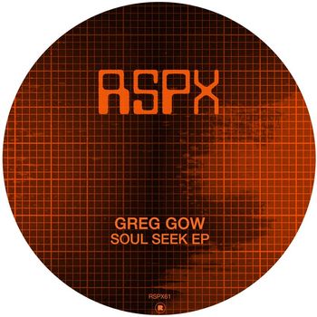 Greg Gow - Soul Seek EP