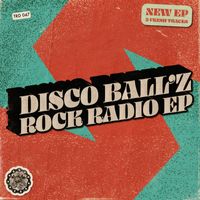 Disco Ball'z - Rock Radio EP