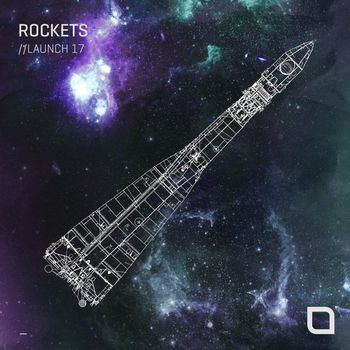 Various Artists - Rockets // Launch 17