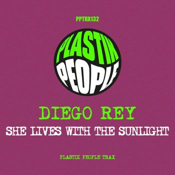 Diego Rey - She Lives with the sunlight