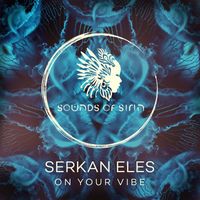 Serkan Eles - On Your Vibe
